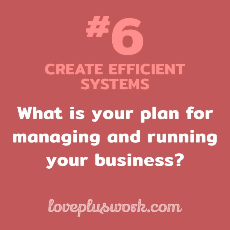 LWP 6 Phases #6 Create Efficient Systems